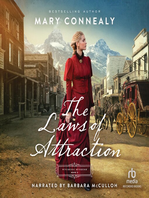 Title details for The Laws of Attraction by Mary Connealy - Available